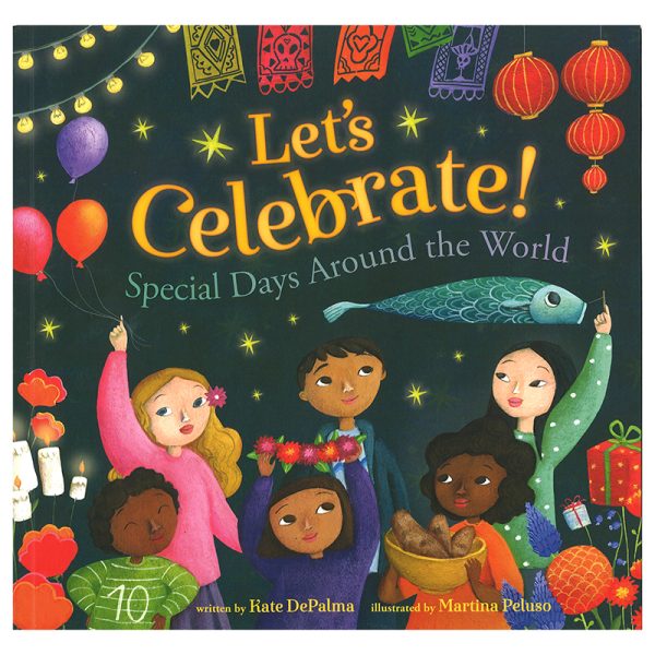 Let's Celebrate! Special Days Around the World