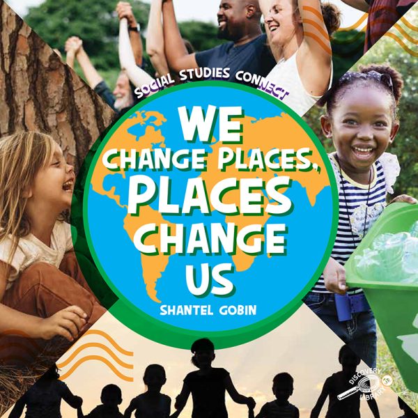 We Change Places, Places Change Us Paperback