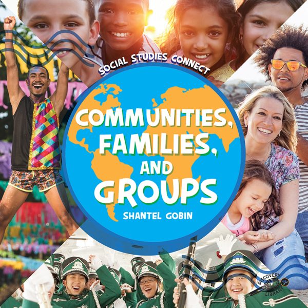 Communities, Families, and Groups