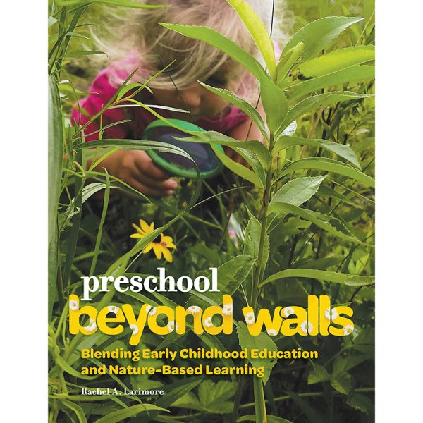 Preschool Beyond Walls: Blending Early Childhood Education and Nature-Based Learning