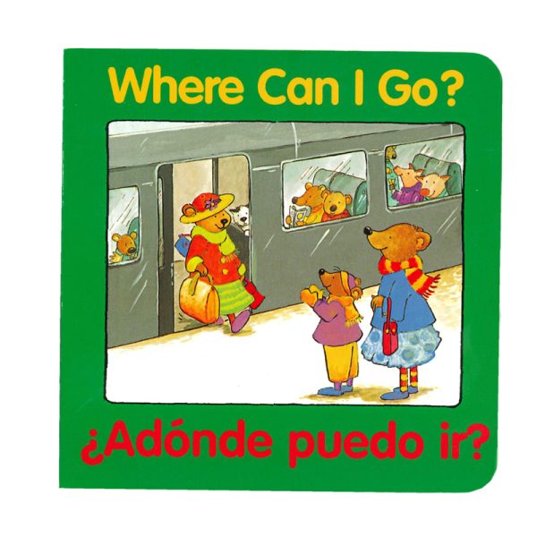 Where Can I Go?, ¿adónde Puedo Ir? Bilingual Board Book