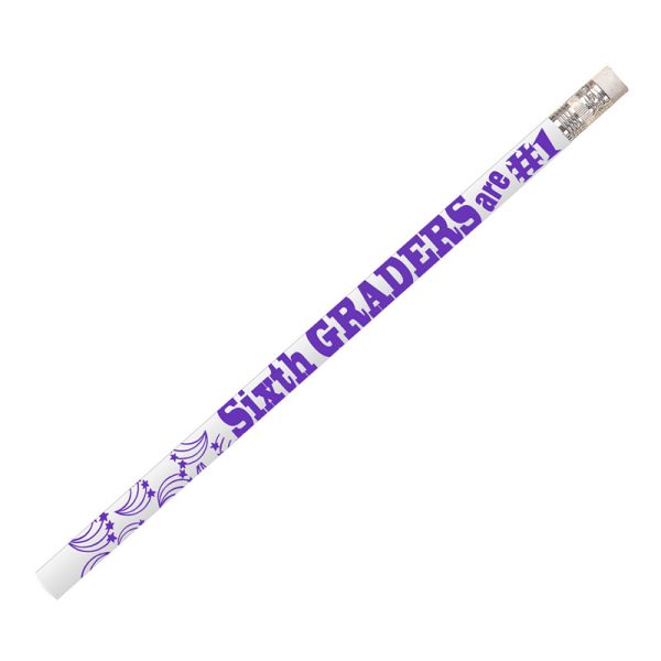 6th Graders Are #1 Motivational Pencils, 12 Per Pack, 12 Packs