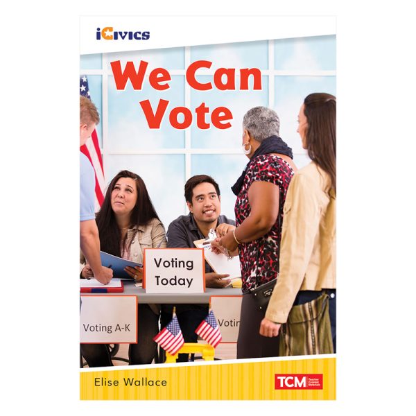 iCivics Readers We Can Vote Nonfiction Book