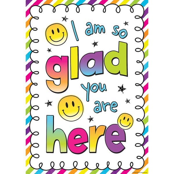 I Am So Glad You Are Here Positive Poster